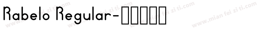 Rabelo Regular字体转换